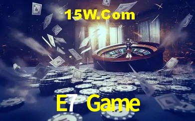 E7 Game